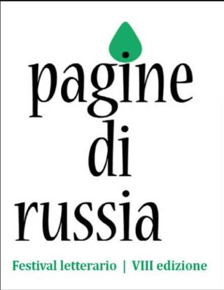 Via all’8^ edizione del Festival Letterario Pagine di Russia