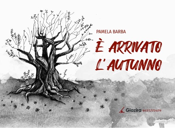 “Ė arrivato l’autunno”, dal 30 marzo in libreria l’inchiesta sulla Xylella di Pamela Barba