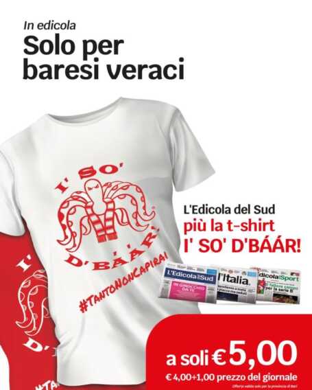 Con L’Edicola del Sud la maglietta per baresi doc