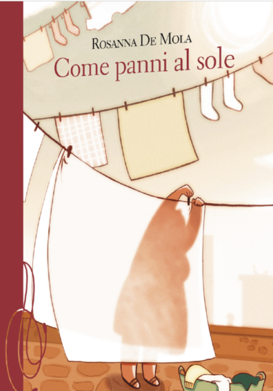 “Come panni al sole” di Rosanna De Mola