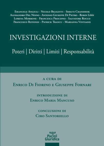 “Investigazioni interne” a cura di Enrico Di Fiorino e Giuseppe Fornari