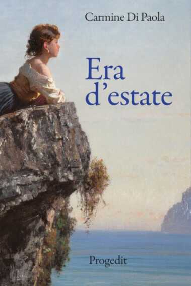 E’ in  libreria “Era d’estate” di Carmine Di Paola