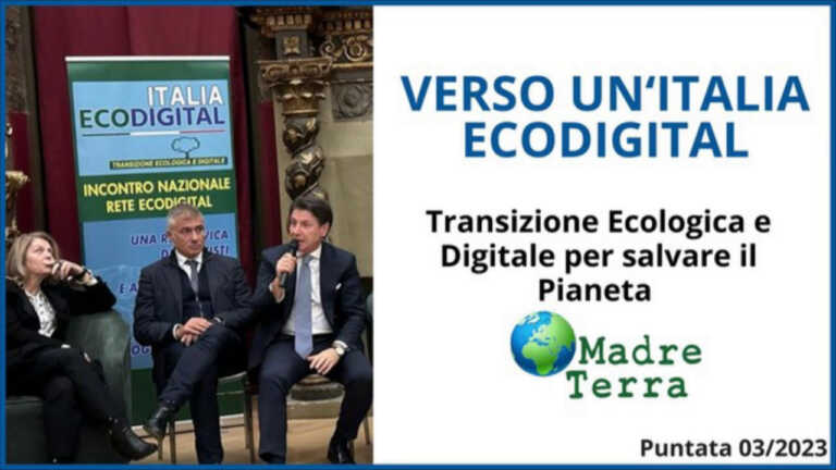 Galleria foto 'Madre Terra – Transizione ecologica e digitale viaggiano insieme' - foto 1