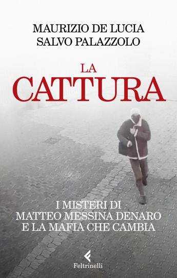 Galleria foto '“La Cattura” di Messina Denaro nel libro di de Lucia e Palazzolo' - foto 1