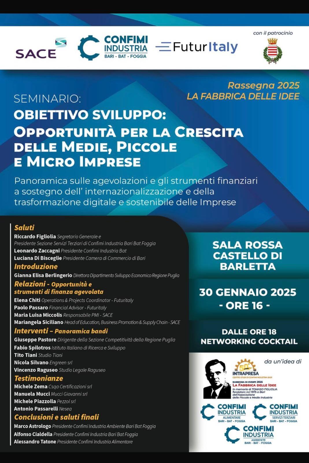 Al Castello di Barletta si discute di opportunità di crescita per le piccole e medie imprese Al Castello di Barletta si discute di opportunità di crescita per le piccole e medie imprese