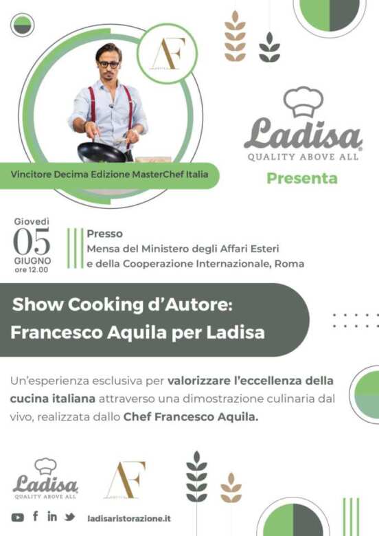 Roma, al Ministero degli Esteri lo “Show cooking d’autore: Francesco Aquila per Ladisa” Roma, al Ministero degli Esteri lo “Show cooking d’autore: Francesco Aquila per Ladisa”