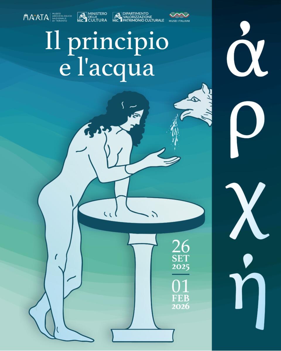 Al MArTA di Taranto un viaggio nella storia antica attraverso l’acqua: la mostra “Arche’, il principio e l’acqua” Al MArTA di Taranto un viaggio nella storia antica attraverso l’acqua: la mostra “Arche’, il principio e l’acqua”