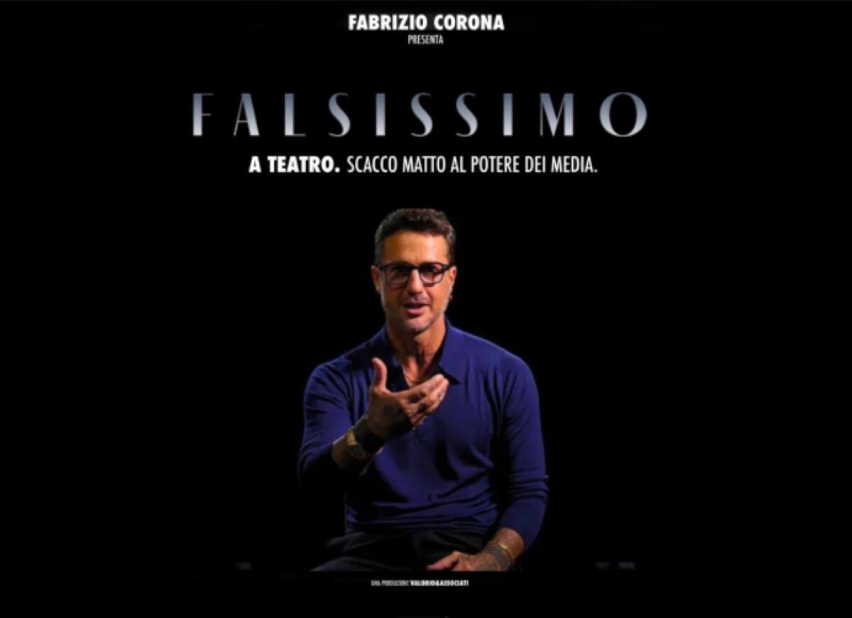 Fabrizio Corona è tornato, dopo lo stop sul caso Signorini porta “Falsissimo” a teatro: tappa anche in Puglia Fabrizio Corona è tornato, dopo lo stop sul caso Signorini porta “Falsissimo” a teatro: tappa anche in Puglia