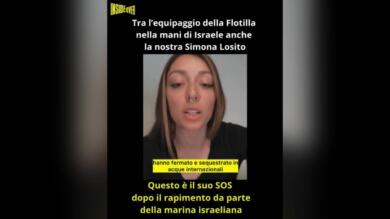 Flotilla, il messaggio della barese Simona Losito: «Se state guardando questo video, mi hanno fermato» – VIDEO